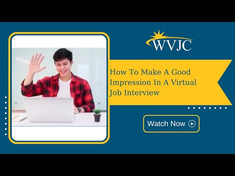 How to Make a Good Impression in a Virtual Job Interview