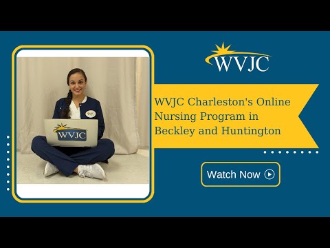 Introducing WVJC Charleston's Online Nursing Program in Beckley and Huntington Areas