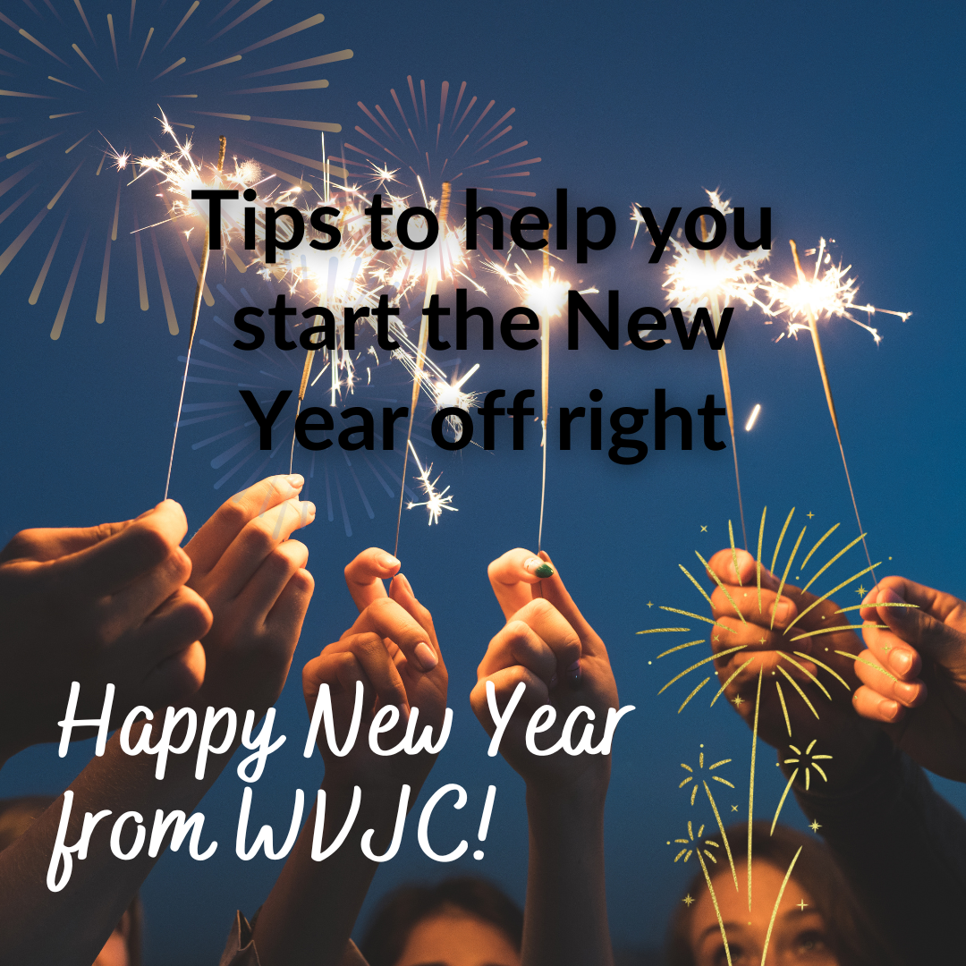 WVJCs Tips For Entering The New Year | WVJC