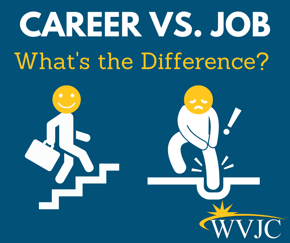 WVJC Blog Career vs. Job | WVJC